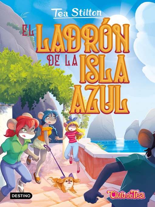 Title details for El ladrón de la isla azul by Tea Stilton - Wait list
